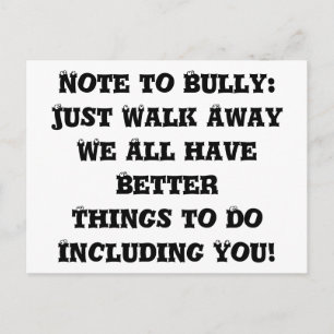 Carte Postale Note à Bully : Il suffit de sortir - Anti Bully