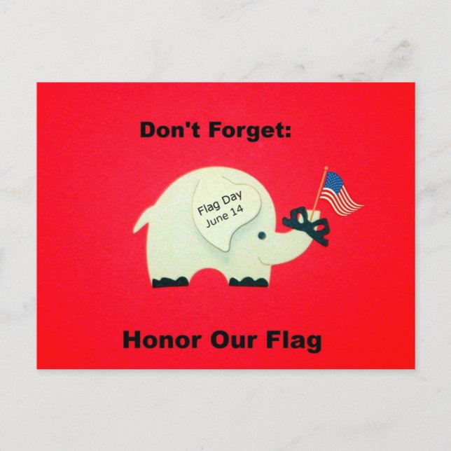 Carte Postale N'oubliez pas : honorez notre drapeau (Devant)