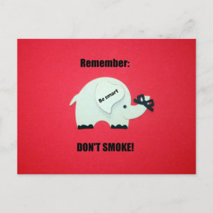 Carte Postale N'oubliez pas : Ne fumez pas !