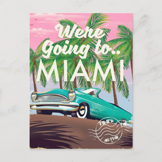 Carte Postale Nous allons à Miami (Devant)