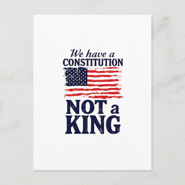 Carte Postale Nous avons une constitution, pas un roi USA Pro dé (Devant)