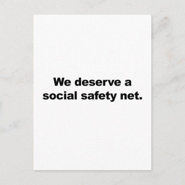 Carte Postale Nous méritons un filet de sécurité sociale (Devant)