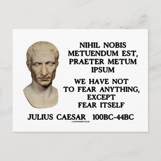 Carte Postale Nous Ne Devons Rien Craindre, Sauf La Peur Elle-Mê (Devant)