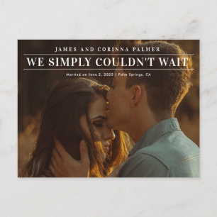 Carte Postale Nous ne pouvions pas attendre le faire-part mariag