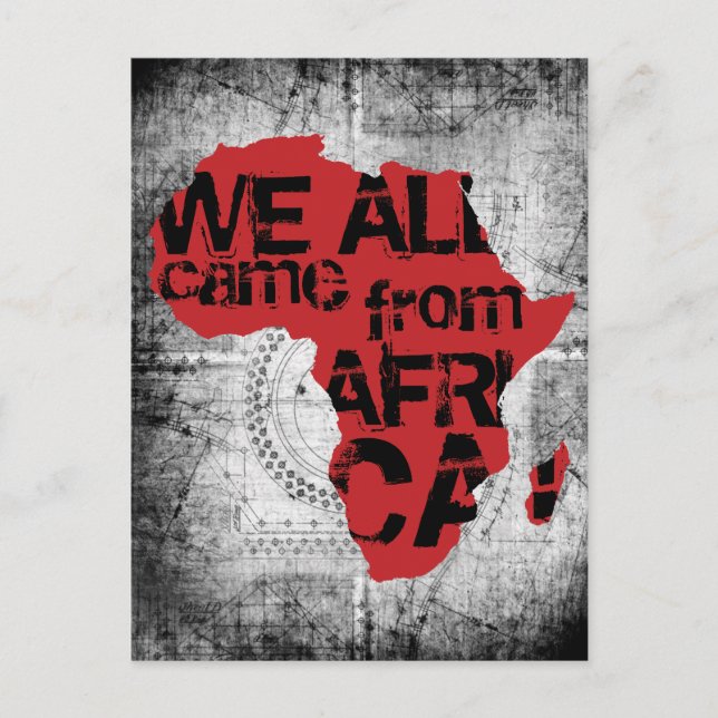 CARTE POSTALE NOUS SOMMES TOUS VENUS D'AFRIQUE (Devant)