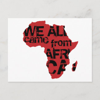 CARTE POSTALE NOUS VENONS TOUS D'AFRIQUE