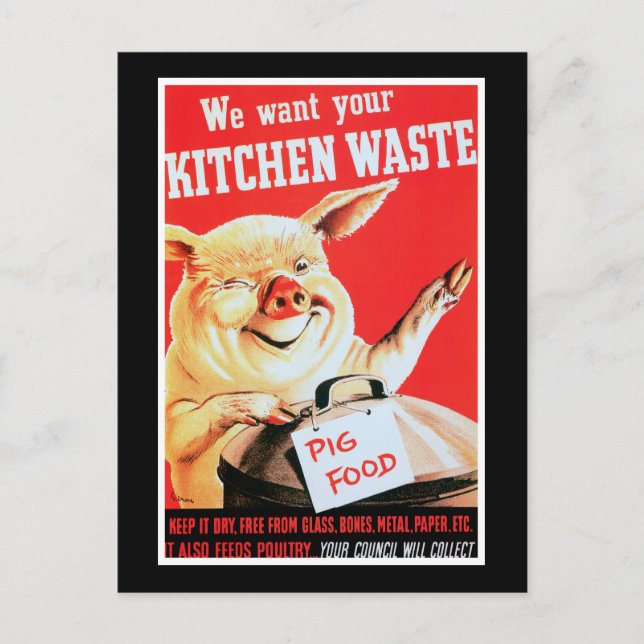 Carte Postale Nous Voulons Vos Déchets De Cuisine (Devant)