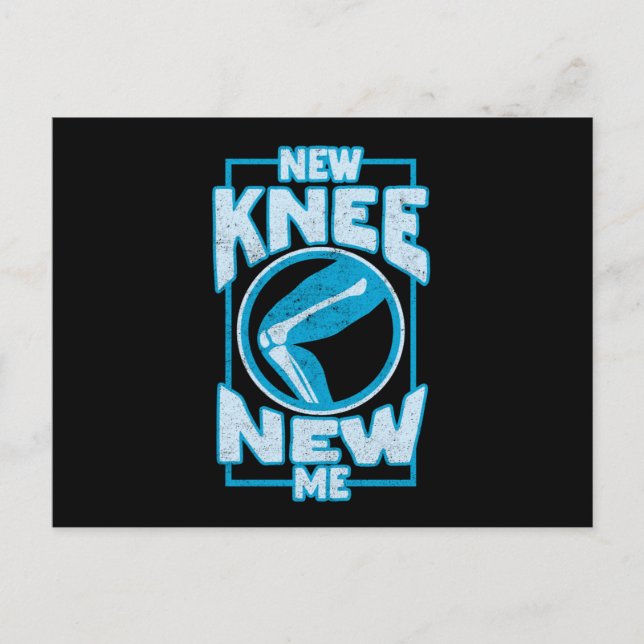 Carte Postale Nouveau genou New Me Knee Remplacement du genou (Devant)