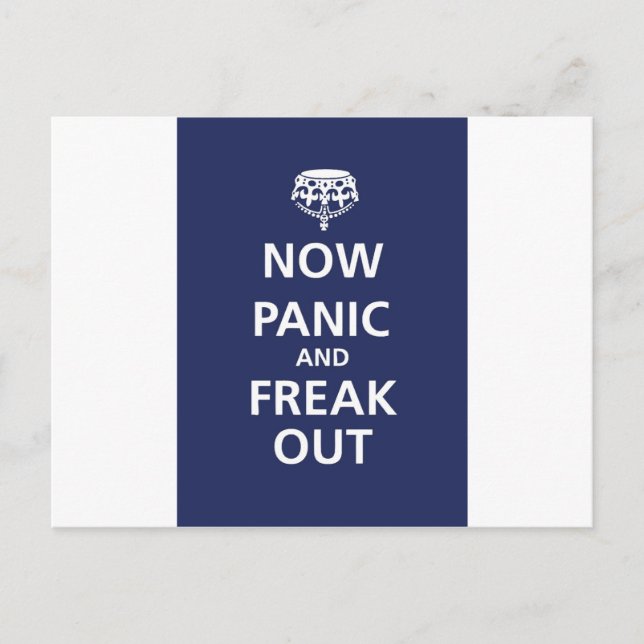 Carte Postale Now panic and freak out (Devant)