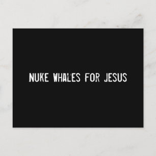 Carte Postale Nuke Whales pour Jésus