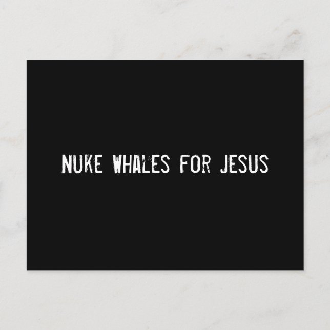 Carte Postale Nuke Whales pour Jésus (Devant)