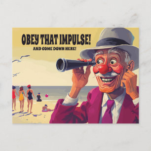 Carte Postale Obey That Impulse and Come Down Here, Funny