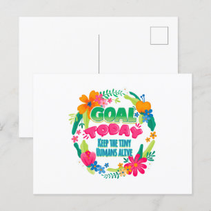 Carte Postale Objectif du jour : garder les petits humains en vi