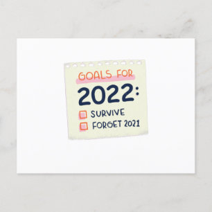 Carte Postale Objectifs pour 2022 : Survivre, Oublier 2021