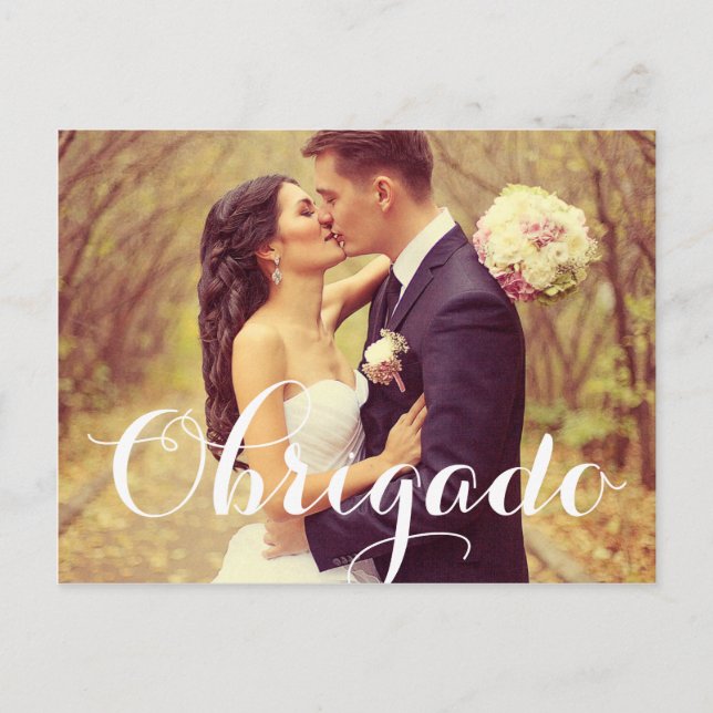 Carte Postale Obrigado Elegant White Script Mariage Photo (Devant)