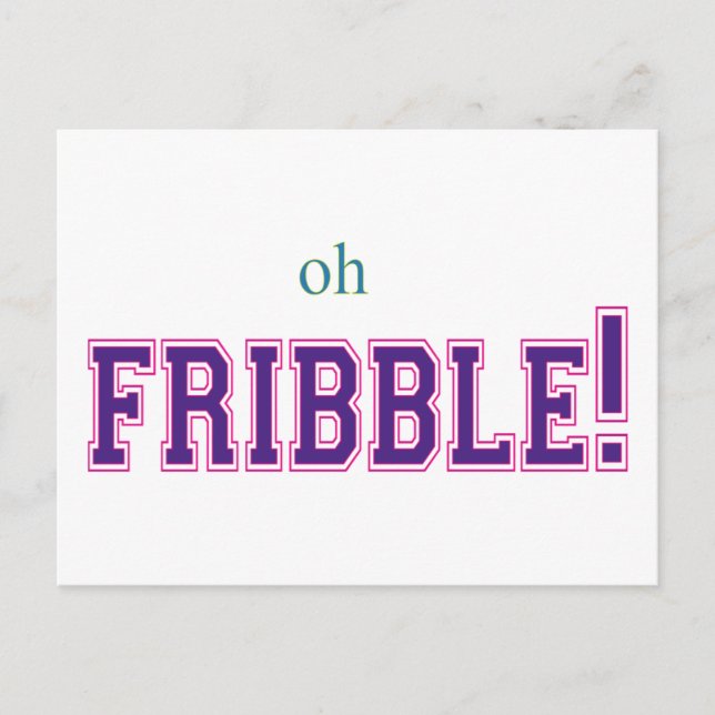 Carte Postale Oh Fribble ! (Devant)