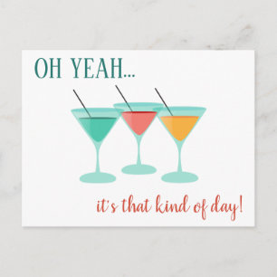 Carte Postale OH OUI...c'est ce genre de journée