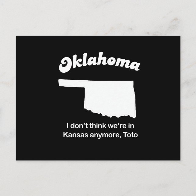 Carte Postale Oklahoma - Je ne pense pas que nous soyons au Kans (Devant)