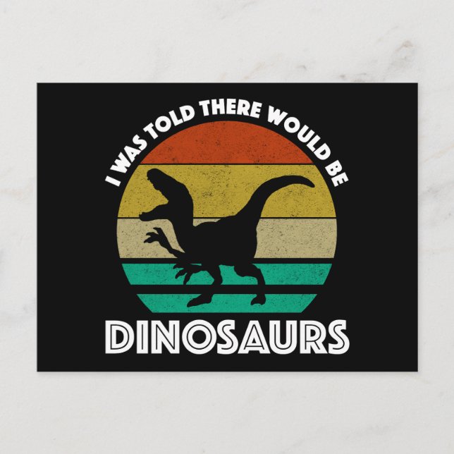 Carte Postale On m'a dit qu'il y aurait des dinosaures (Devant)