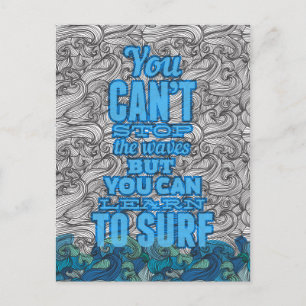 Carte Postale On ne peut pas arrêter les vagues mais on peut app