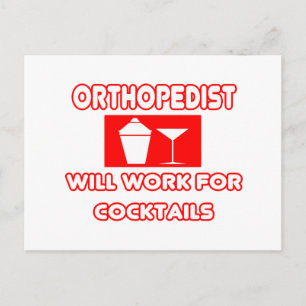 Carte Postale Orthopedist...Travaillera Pour Les Cocktails