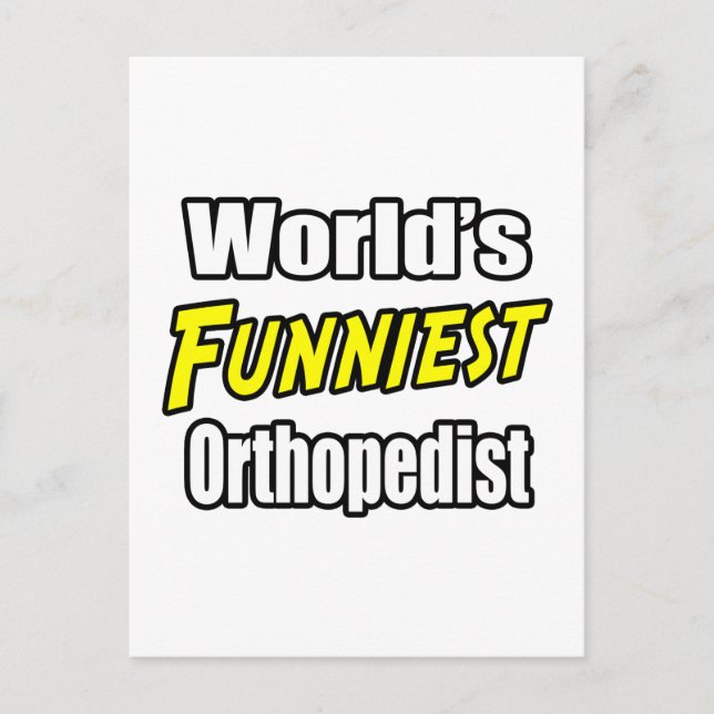 Carte Postale Orthopédiste le plus drôle du monde (Devant)