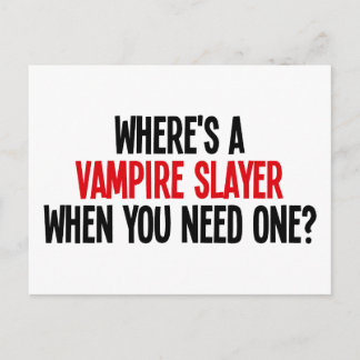 Carte Postale Où est un calque de vampire quand vous en avez bes