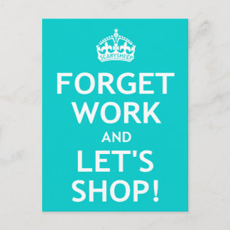 Carte Postale Oublions le travail et faisons nos courses