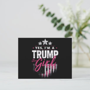 Carte Postale Oui, je suis une fille de Trump Pas d'excuses pour