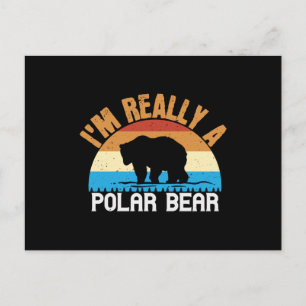Carte Postale Ours - Je suis vraiment un ours polaire
