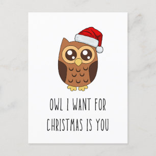 Carte Postale Owl I want for Christmas Is You - Jote Owl Design