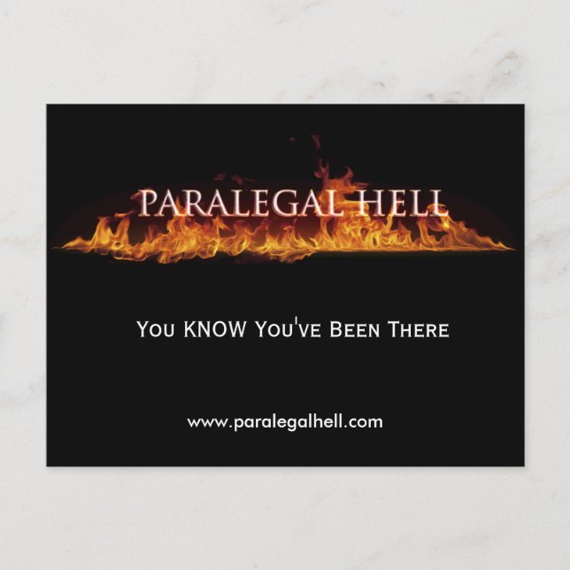 Carte Postale Paralegal Hell, Vous Savez Que Vous Êtes Là, ... (Devant)