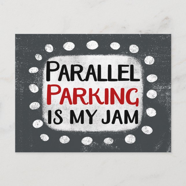 Carte Postale Parallel Parking Is My Jam Postcard (Devant)