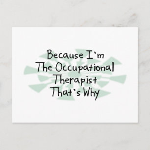 Carte Postale Parce que je suis l'ergothérapie