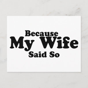 Carte Postale Parce Que Ma Femme Le Dit