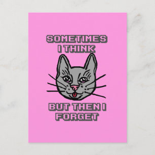 Carte Postale Parfois je pense mais ensuite j'oublie Cat Meme Bl