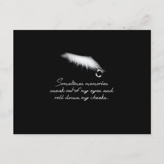 Carte Postale Parfois, les souvenirs s’échappent de mes yeux.