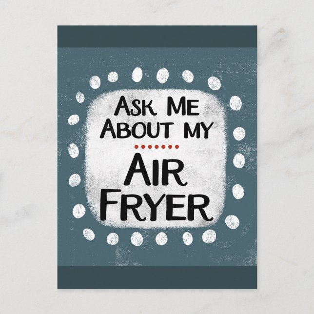 Carte postale « Parlez-moi de ma friteuse à air » (Devant)