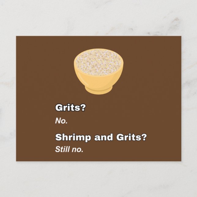 Carte Postale Pas de Grits drôle mignonne (Devant)