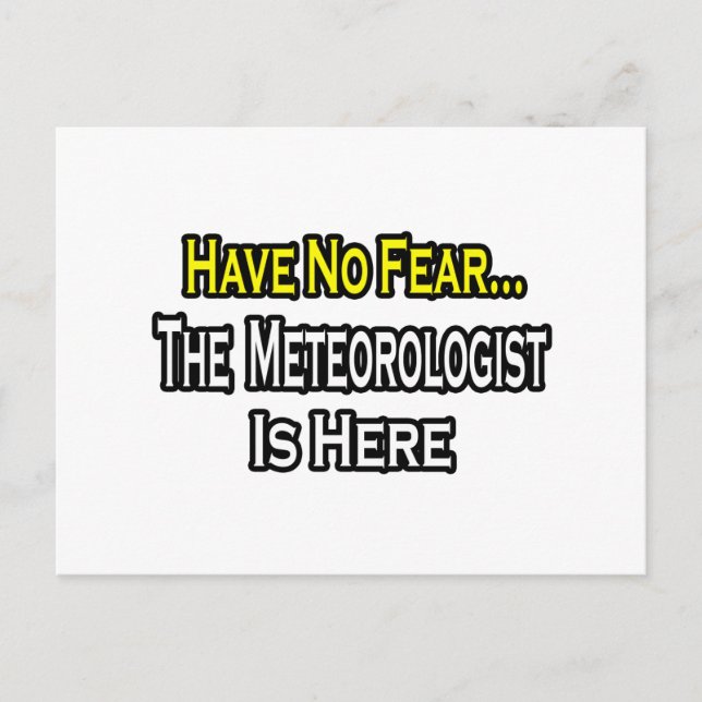 Carte Postale Pas De Peur...Le Météorologue Est Là (Devant)