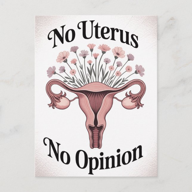 Carte Postale Pas d'Uterus Pas d'avis (Devant)