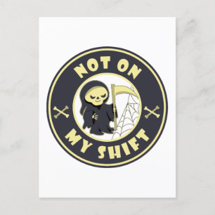 Carte Postale Pas sur mon poste Grim Reaper Citation d'Halloween