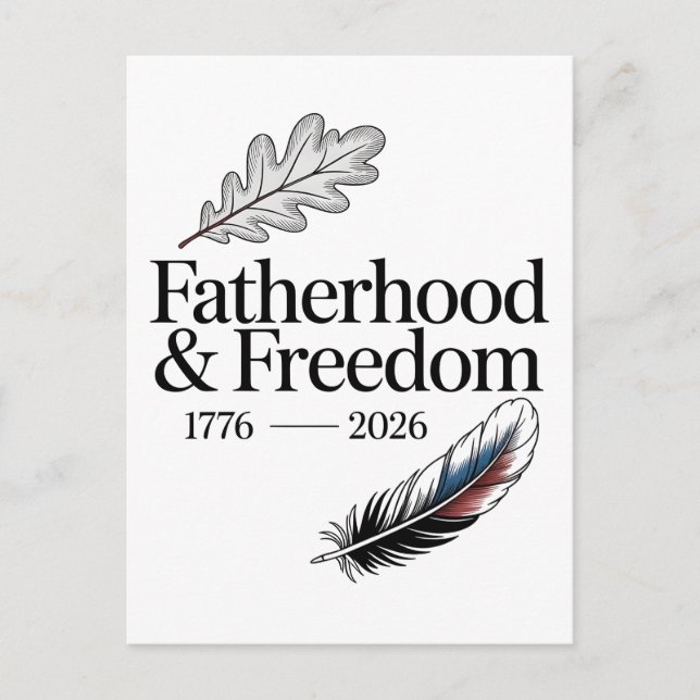 Carte Postale Paternité & Liberté 1776 - 2026 Fête des Pères (Devant)