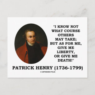 Carte Postale Patrick Henry Me Libère Ou Me Met À Mort !