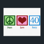 Carte Postale Peace Love 40e anniversaire mignonne fête<br><div class="desc">Peace Love Quarantième anniversaire.</div>