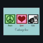 Carte Postale Peace Love Chats Cute Custom Turquoise<br><div class="desc">Carte postale de chats turquoise très belle et personnalisable. Un joli signe de paix vert,  un coeur rouge et un adorable chaton enroulé sur cette jolie carte postale turquoise. Les chatons sont mon animal préféré.</div>