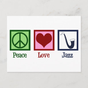 Carte Postale Peace Love Jazz Music Saxophone
