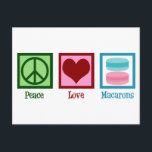 Carte Postale Peace Love Macarons Cute Macaron Bakery<br><div class="desc">Peace Love Macarons. Un joli cadeau de boulanger-pâtisserie macaron pour une boulangerie avec de jolis biscuits pastel.</div>