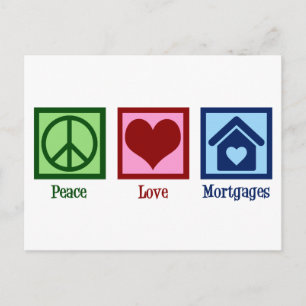 Carte Postale Peace Love Mortgages Cute Mortgage Company Prêteur