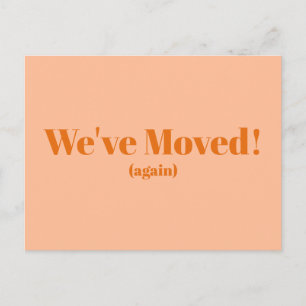 Carte Postale Peach Nous avons déplacé une nouvelle maison Faire